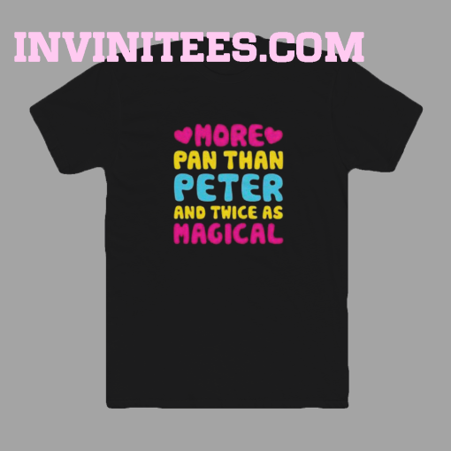 More pan than peter and twice t shirtMore pan than peter and twice t shirt