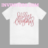 Merry Christmas T Shirt