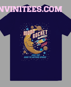 Moon Rocket Join The Race To Outer Space t shirt