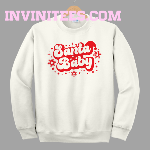 Santa Baby Sweatshirt