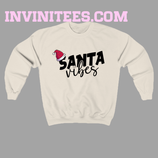 Santa Vibes Sweatshirt