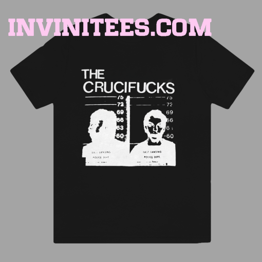 The Crucifucks T Shirt