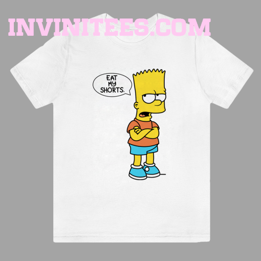 The Simpsons BART EAT My Shorts t shirt