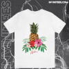 Aloha Pineapple T Shirt TPKJ1