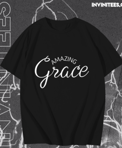 Amazing Grace T-Shirt TPKJ1