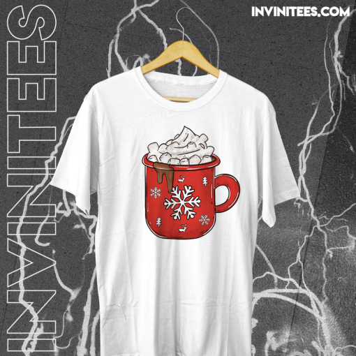 Hot Chocolate Mug Holiday T Shirt TPKJ1