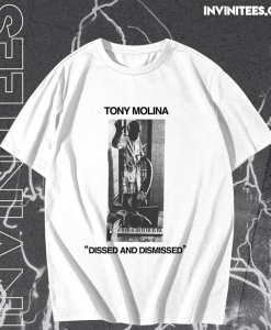 Tony Molina Dissed and Dismissed T Shirt TPKJ1