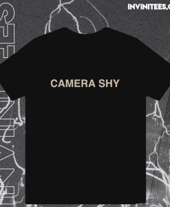 Camera Shy T-shirt TPKJ1