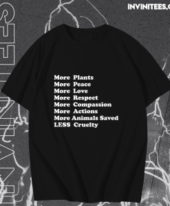 More Plants More Peace More Love T-shirt TPKJ1