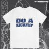 Do A Kickflip T-Shirt TPKJ3