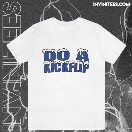 Do A Kickflip T-Shirt TPKJ3