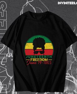 Juneteenth Black Freedom T-Shirt TPKJ3