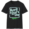 April Fools Day T-shirt thd
