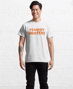 Femboy Hooters Classic T-Shirt thd