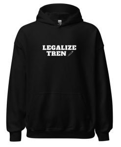 Legalize Tren Hoodie thd