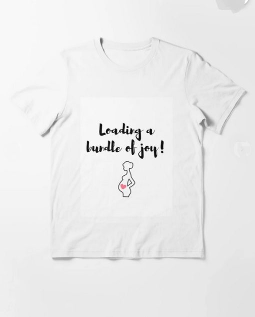 Loanding a Bundle of Joy T-Shirt thd