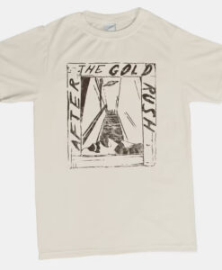 After The Gold Rush T-Shirt thd