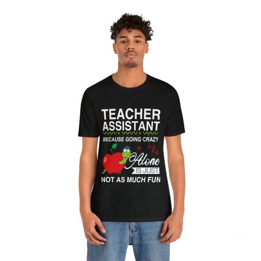 Teacher Assistant Tshirt unisex thd