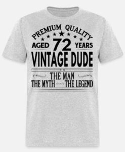 VINTAGE DUDE AGED 72 YEARS T SHIRT thd