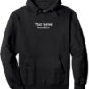 That tastes terrible Hoodie thd