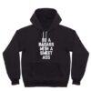 Badass Sweet Ass Sarcastic Quote Hoodie thd